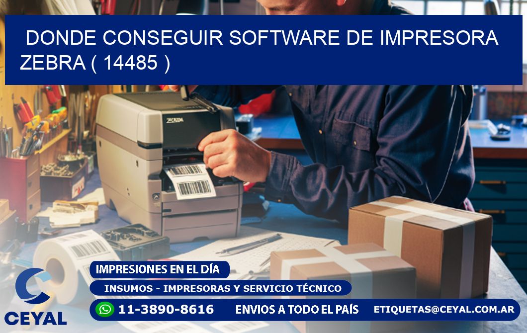 DONDE CONSEGUIR SOFTWARE DE IMPRESORA ZEBRA ( 14485 )