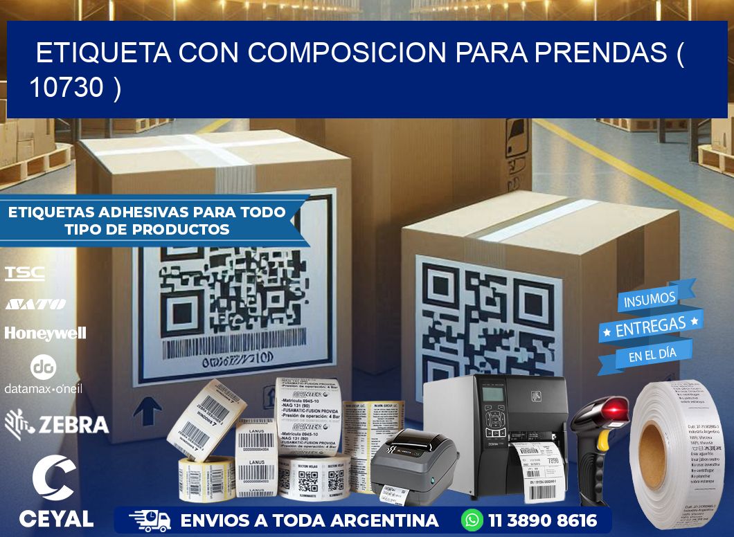 ETIQUETA CON COMPOSICION PARA PRENDAS ( 10730 )