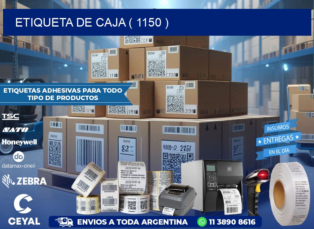 ETIQUETA DE CAJA ( 1150 )