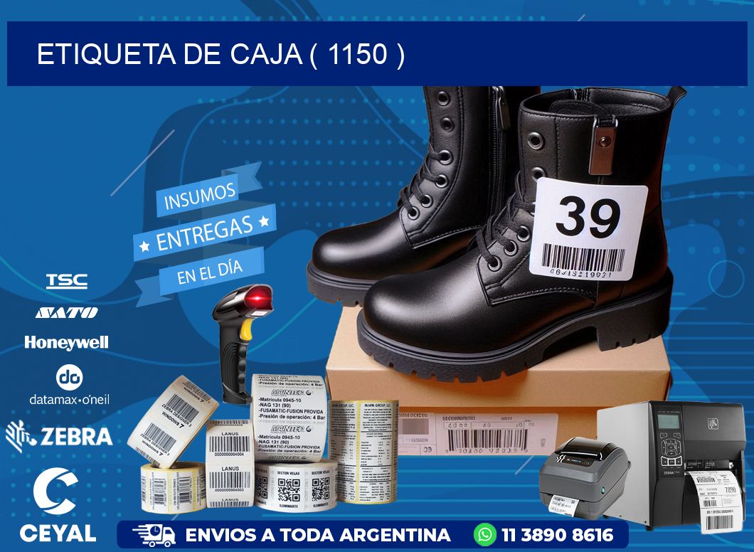 ETIQUETA DE CAJA ( 1150 )