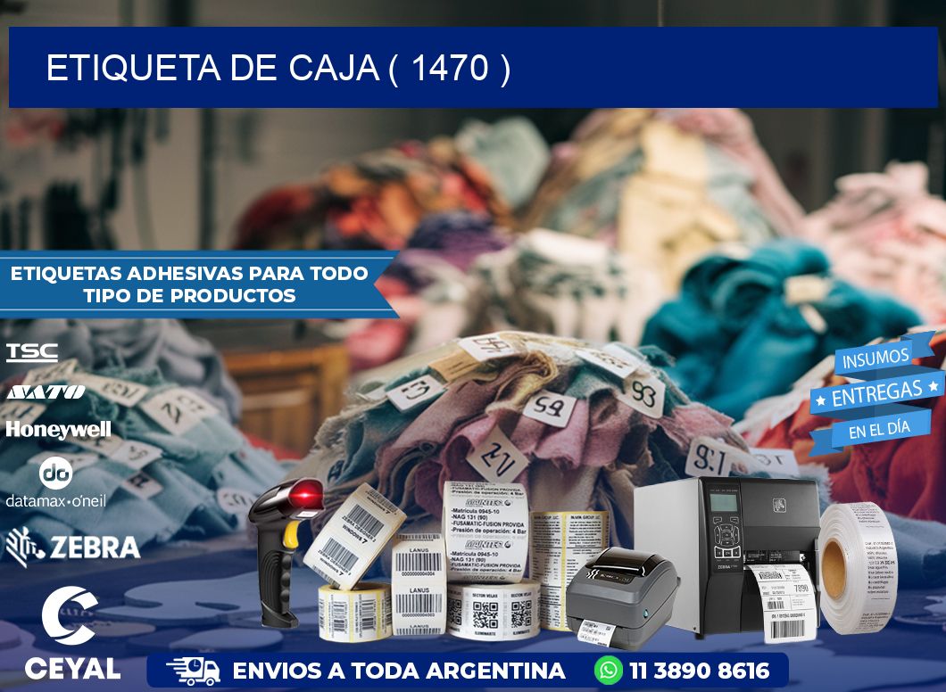 ETIQUETA DE CAJA ( 1470 )