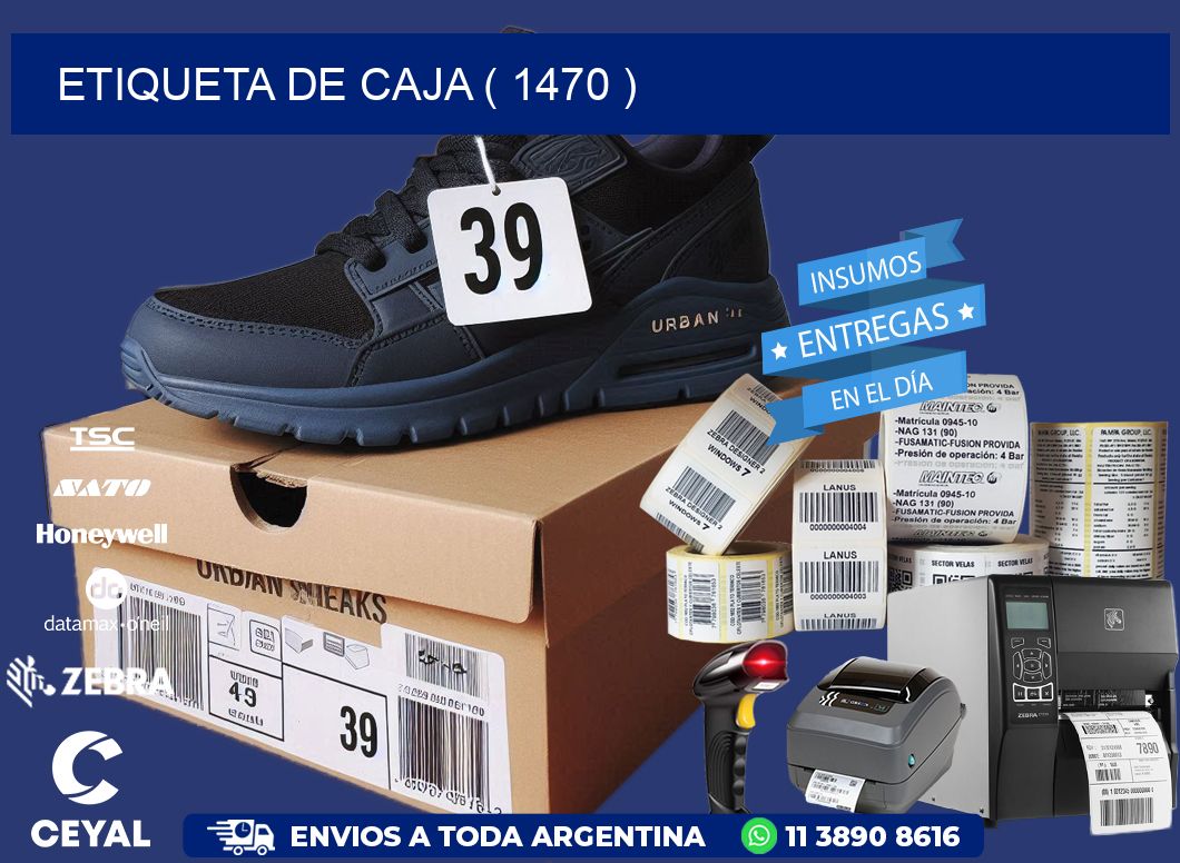 ETIQUETA DE CAJA ( 1470 )