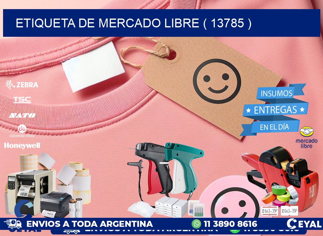 ETIQUETA DE MERCADO LIBRE ( 13785 )