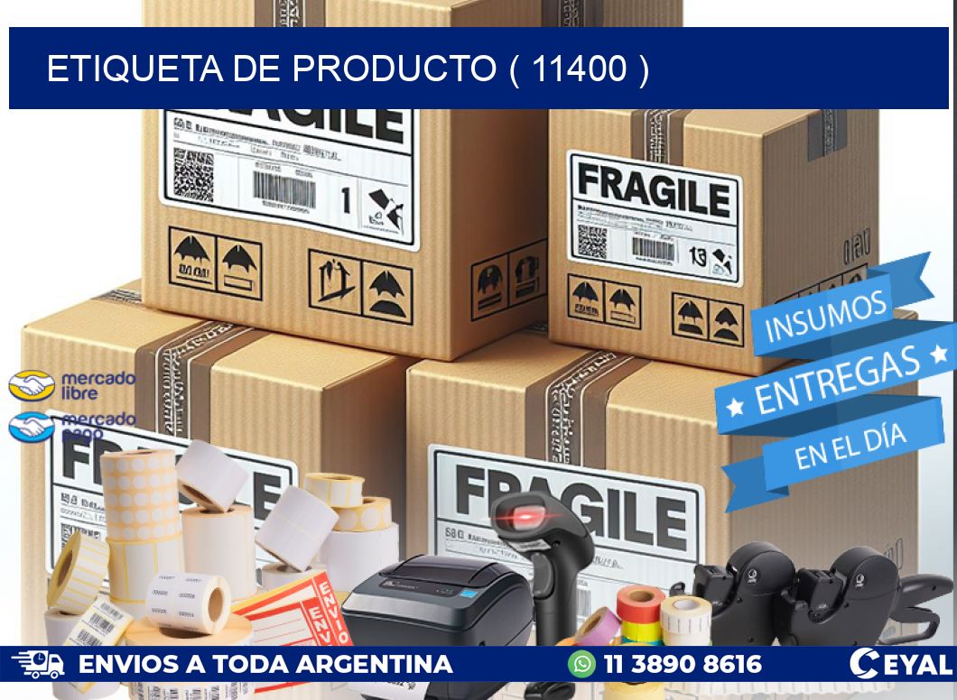 ETIQUETA DE PRODUCTO ( 11400 )