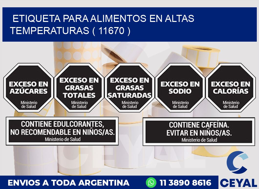 ETIQUETA PARA ALIMENTOS EN ALTAS TEMPERATURAS ( 11670 )