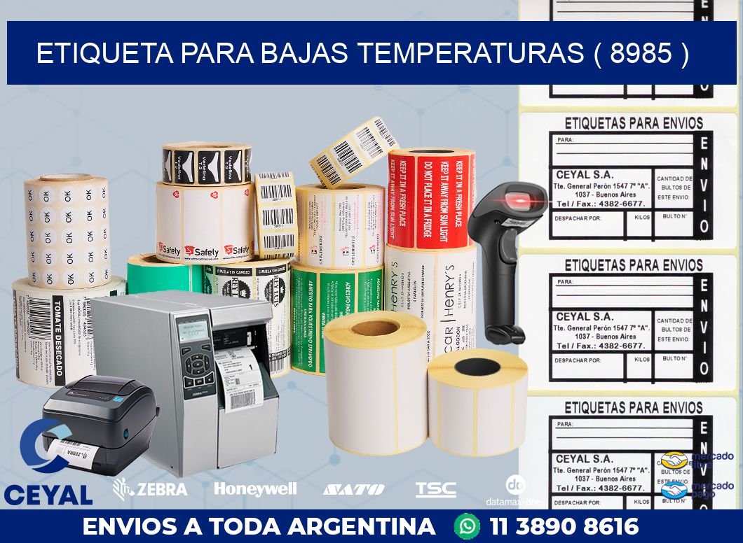 ETIQUETA PARA BAJAS TEMPERATURAS ( 8985 )