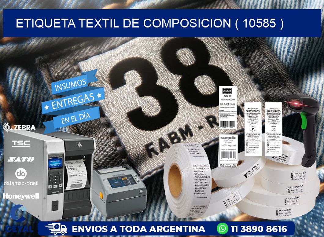 ETIQUETA TEXTIL DE COMPOSICION ( 10585 )