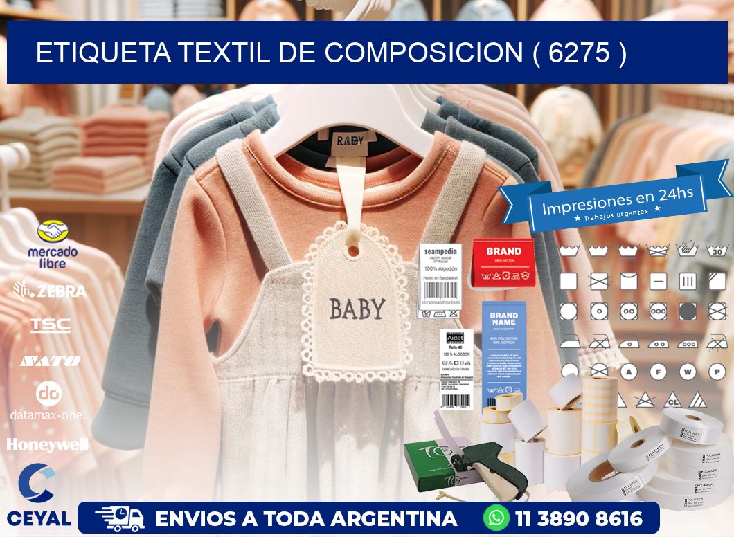 ETIQUETA TEXTIL DE COMPOSICION ( 6275 )