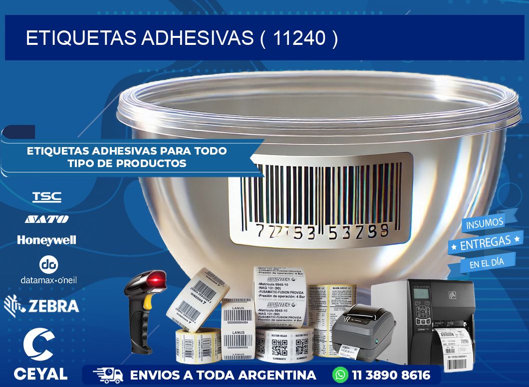 ETIQUETAS ADHESIVAS ( 11240 )