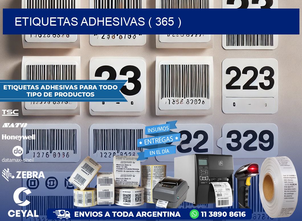 ETIQUETAS ADHESIVAS ( 365 )
