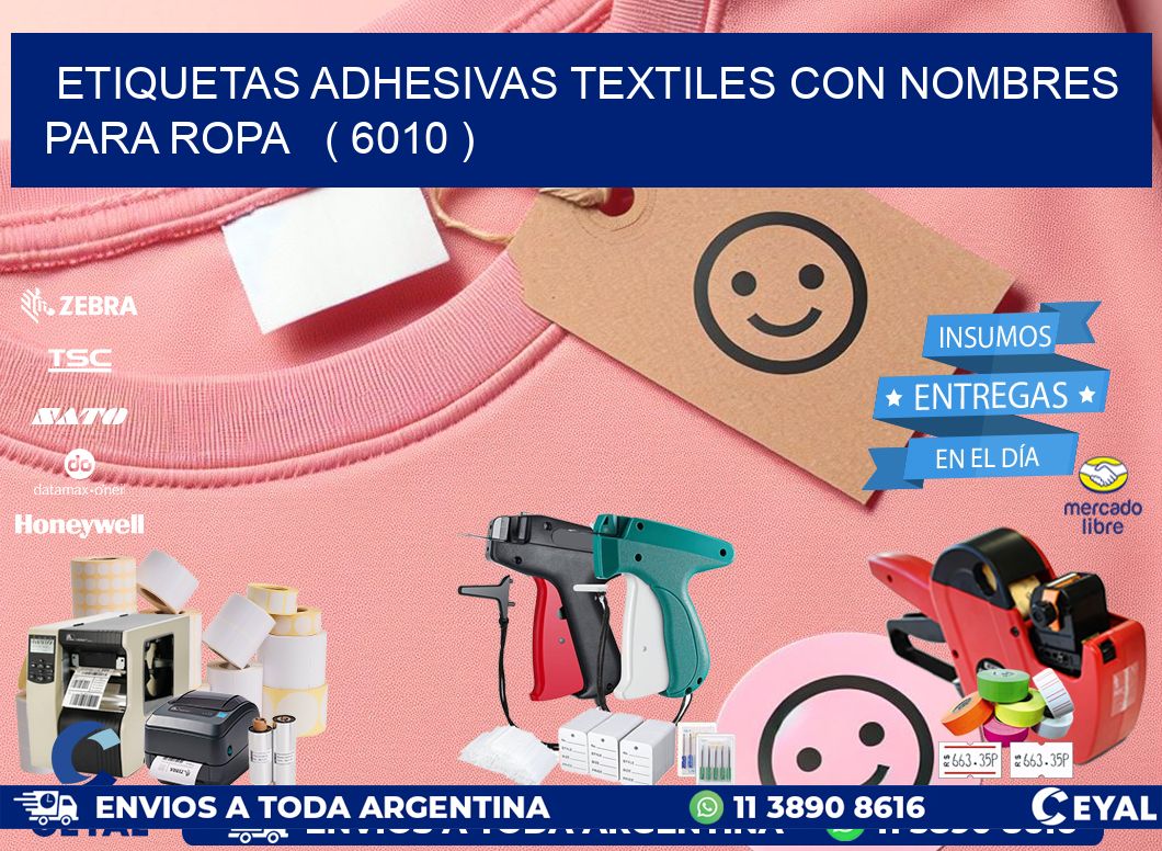 ETIQUETAS ADHESIVAS TEXTILES CON NOMBRES PARA ROPA ( 6010 )