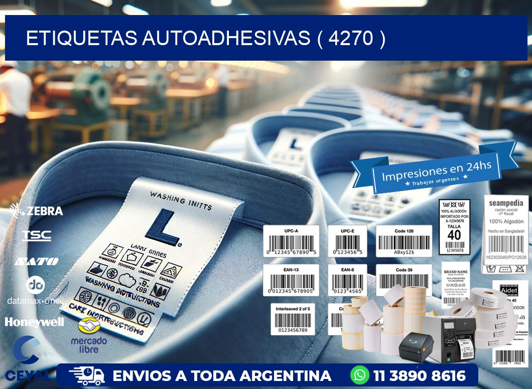 ETIQUETAS AUTOADHESIVAS ( 4270 )