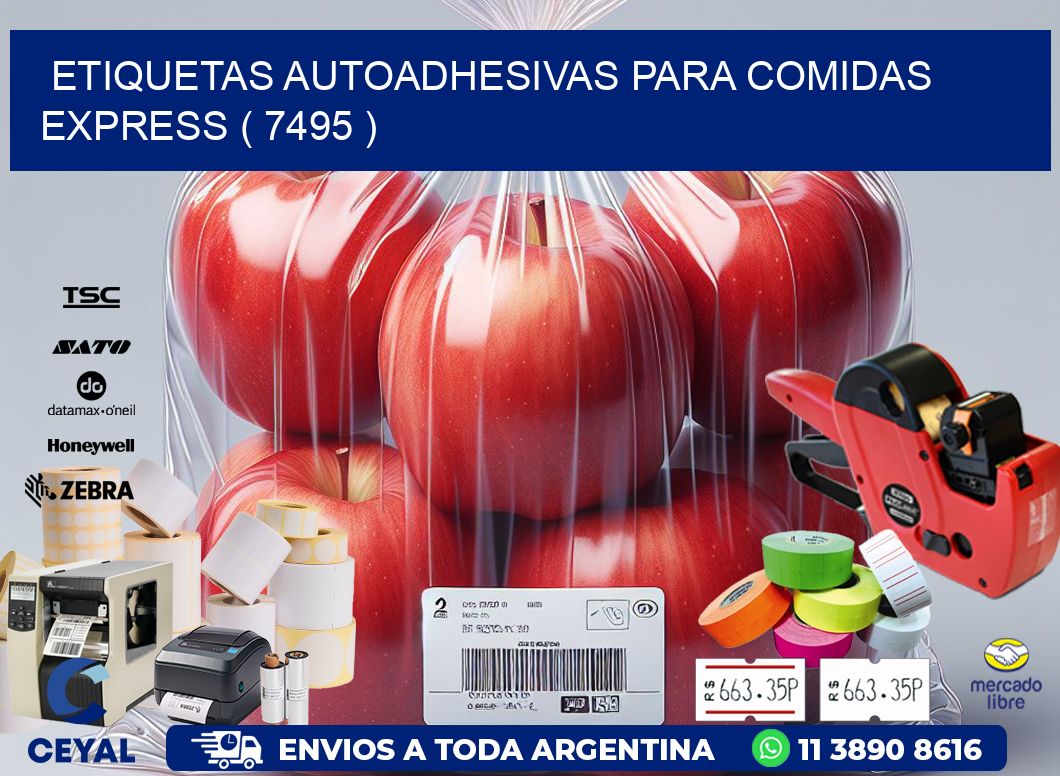 ETIQUETAS AUTOADHESIVAS PARA COMIDAS EXPRESS ( 7495 )