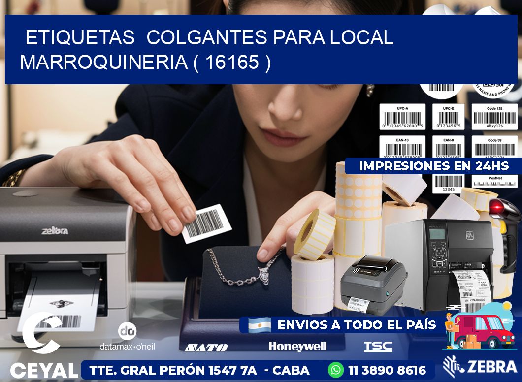 ETIQUETAS  COLGANTES PARA LOCAL MARROQUINERIA ( 16165 )