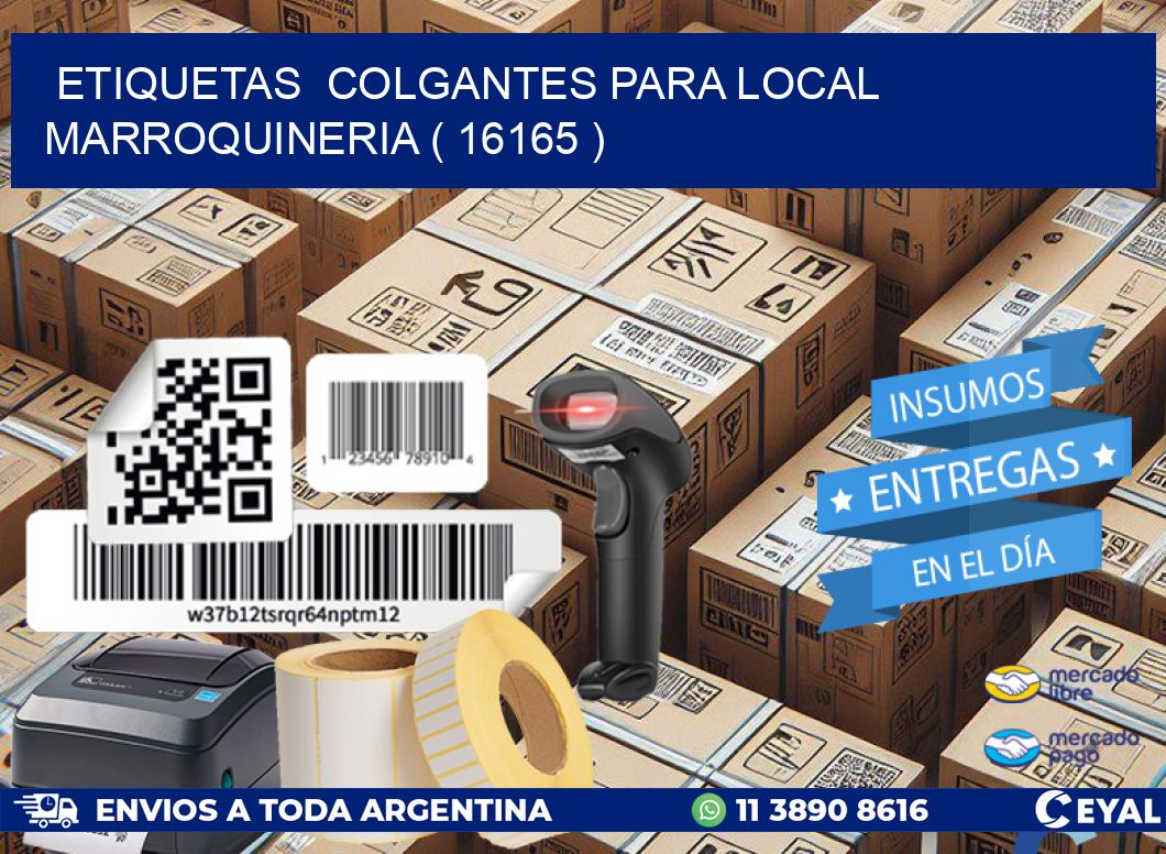 ETIQUETAS  COLGANTES PARA LOCAL MARROQUINERIA ( 16165 )