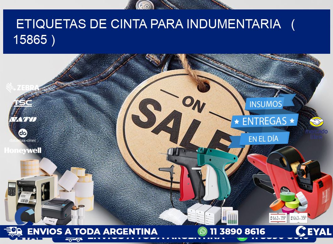 ETIQUETAS DE CINTA PARA INDUMENTARIA ( 15865 )