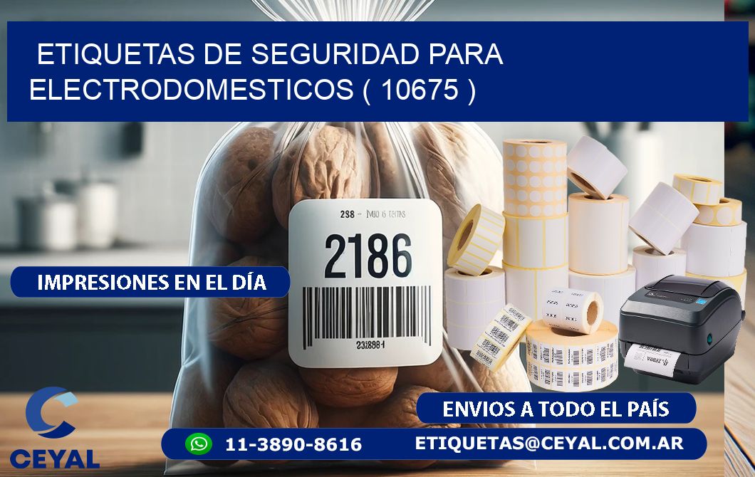 ETIQUETAS DE SEGURIDAD PARA ELECTRODOMESTICOS ( 10675 )