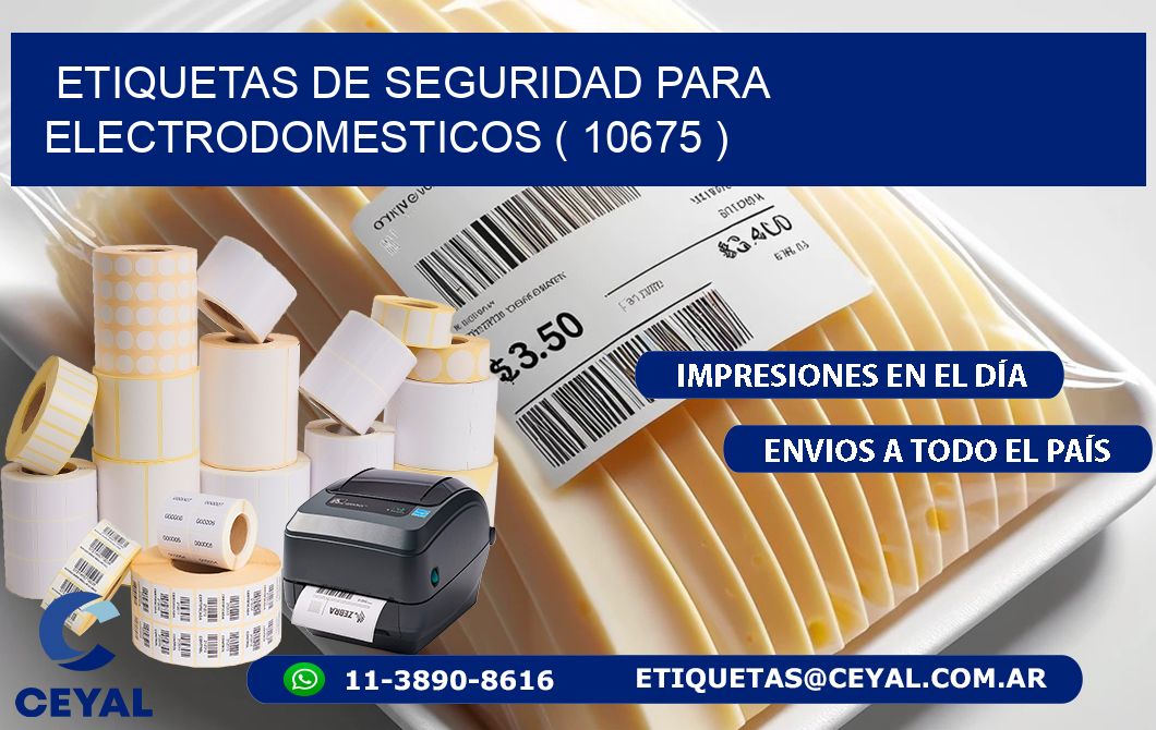 ETIQUETAS DE SEGURIDAD PARA ELECTRODOMESTICOS ( 10675 )