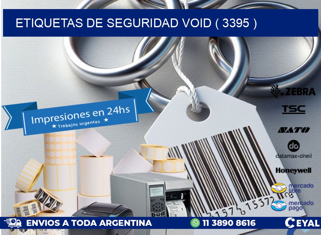 ETIQUETAS DE SEGURIDAD VOID ( 3395 )
