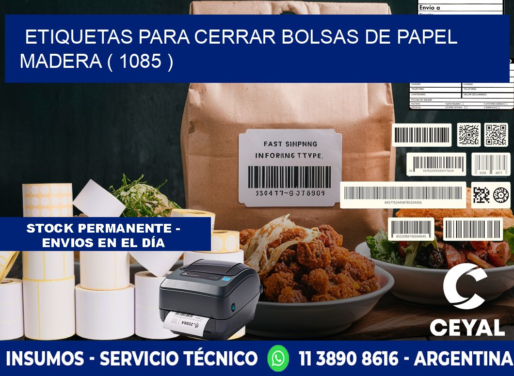 ETIQUETAS PARA CERRAR BOLSAS DE PAPEL MADERA ( 1085 )