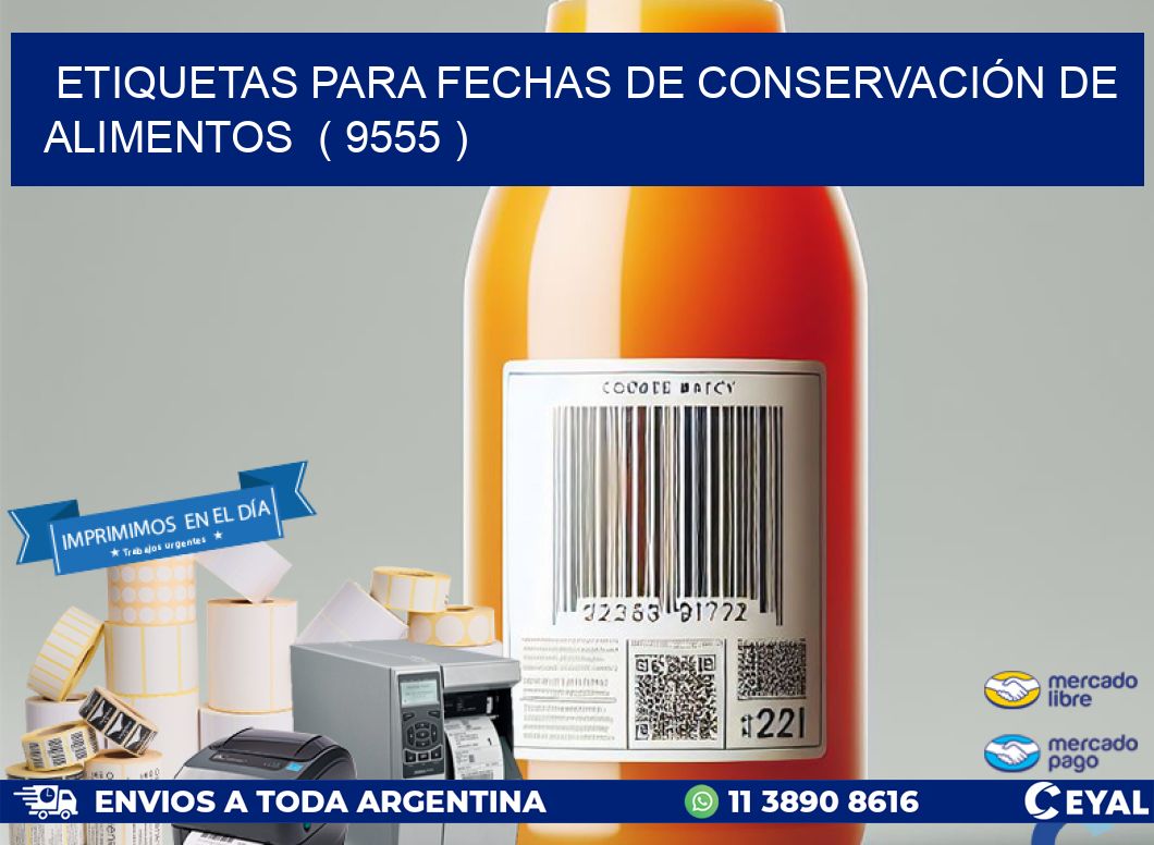 ETIQUETAS PARA FECHAS DE CONSERVACIÓN DE ALIMENTOS  ( 9555 )