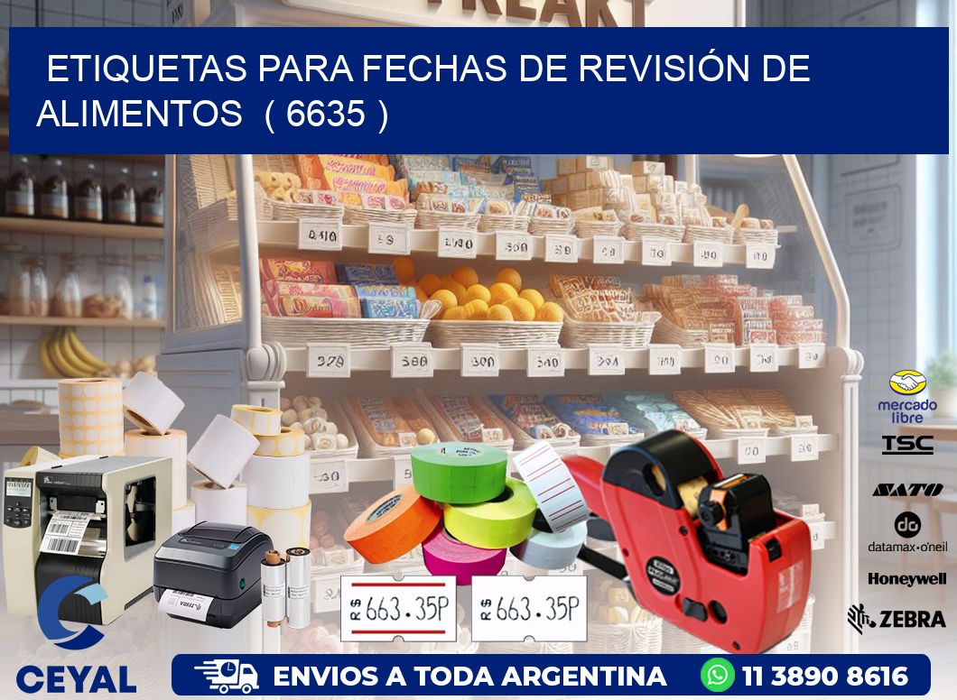 ETIQUETAS PARA FECHAS DE REVISIÓN DE ALIMENTOS ( 6635 )