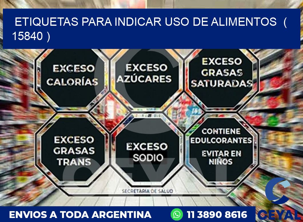 ETIQUETAS PARA INDICAR USO DE ALIMENTOS  ( 15840 )