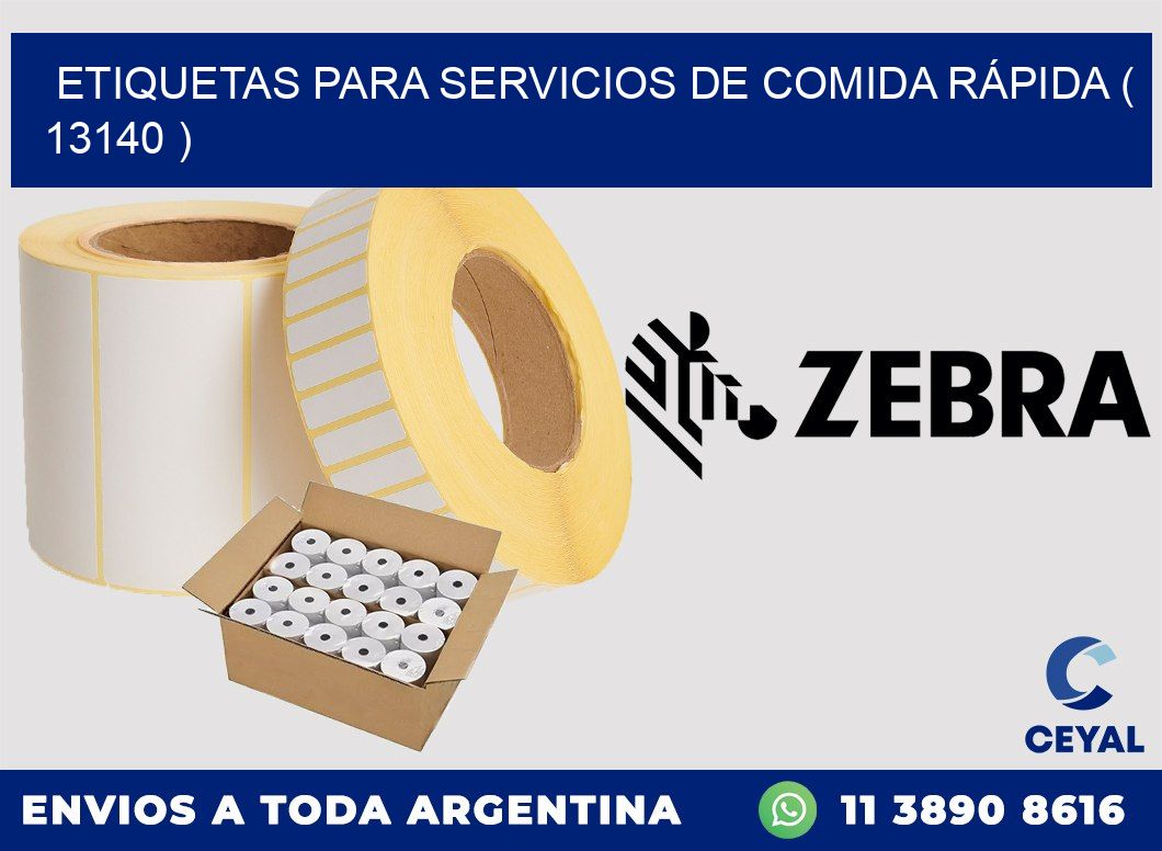 ETIQUETAS PARA SERVICIOS DE COMIDA RÁPIDA ( 13140 )