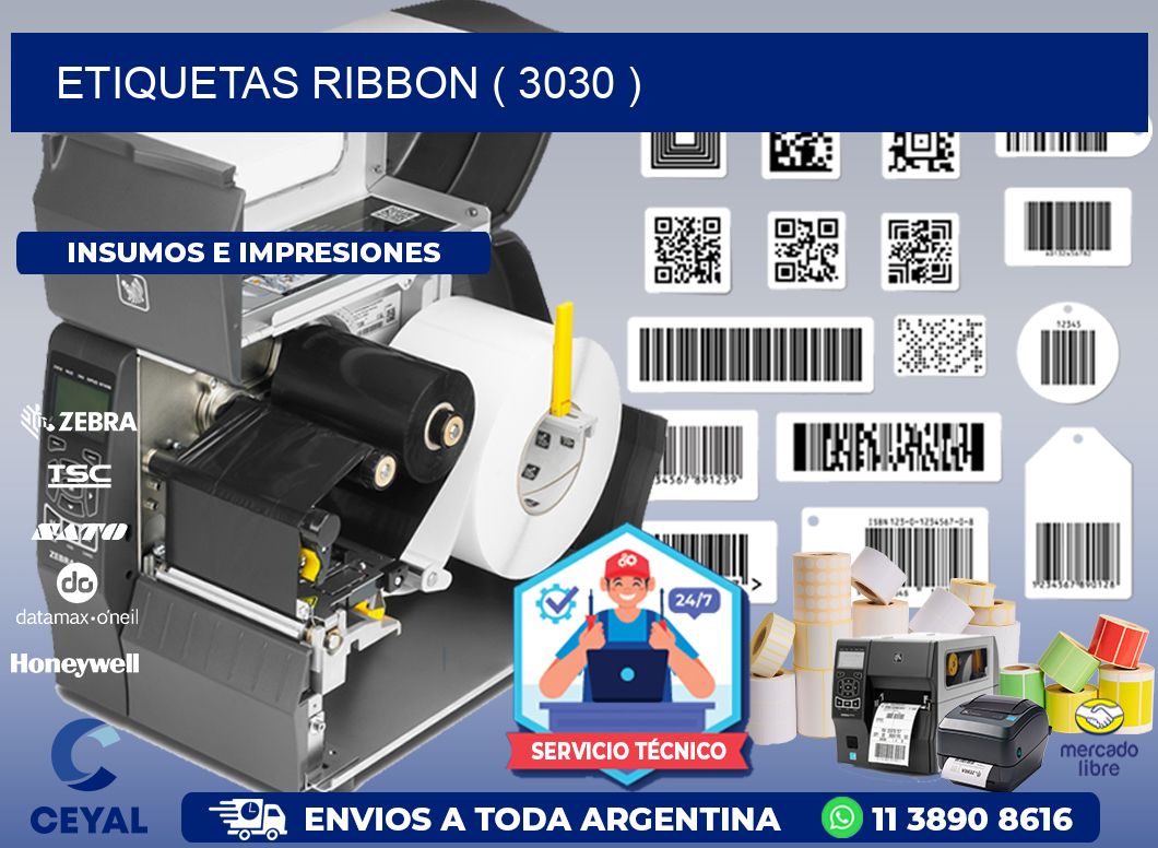 ETIQUETAS RIBBON ( 3030 )