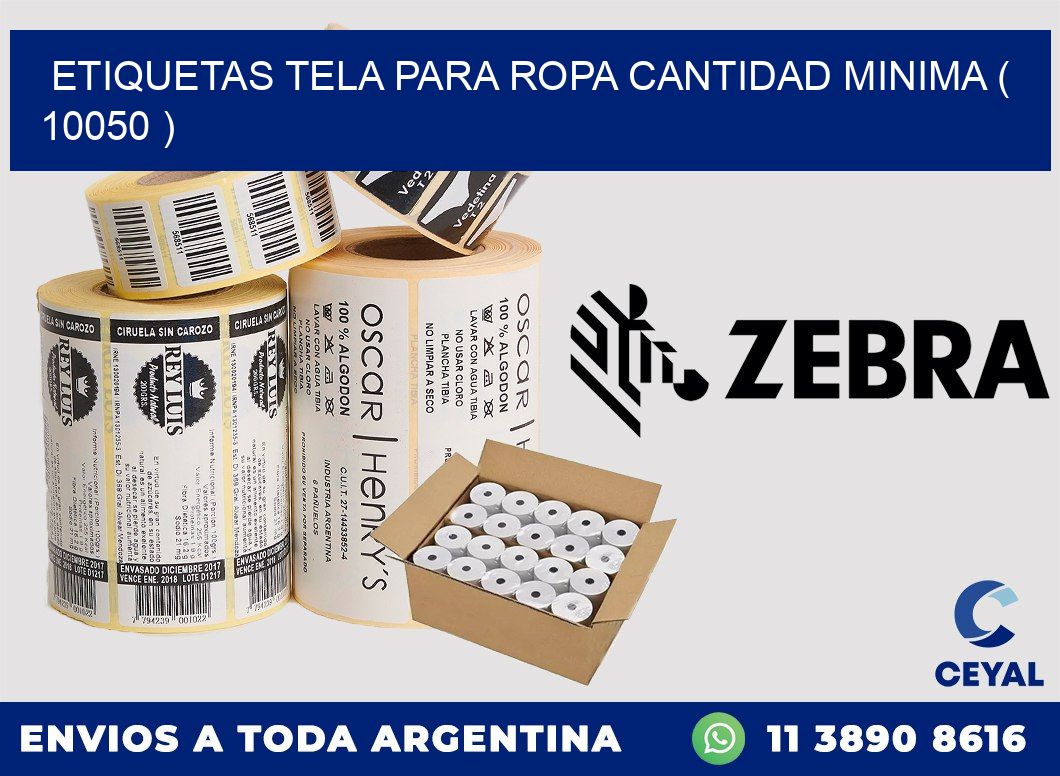 ETIQUETAS TELA PARA ROPA CANTIDAD MINIMA ( 10050 )