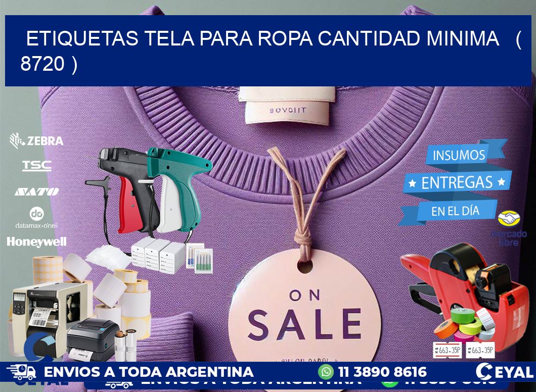 ETIQUETAS TELA PARA ROPA CANTIDAD MINIMA   ( 8720 )