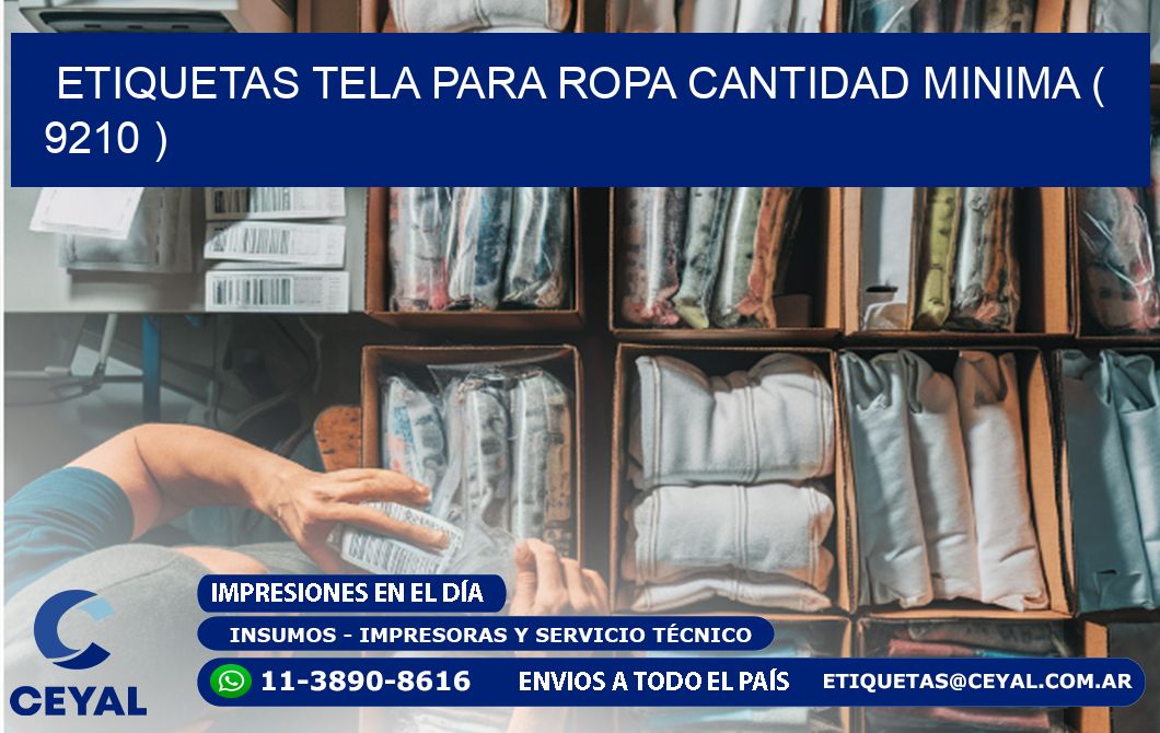 ETIQUETAS TELA PARA ROPA CANTIDAD MINIMA ( 9210 )