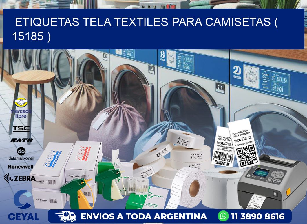 ETIQUETAS TELA TEXTILES PARA CAMISETAS ( 15185 )