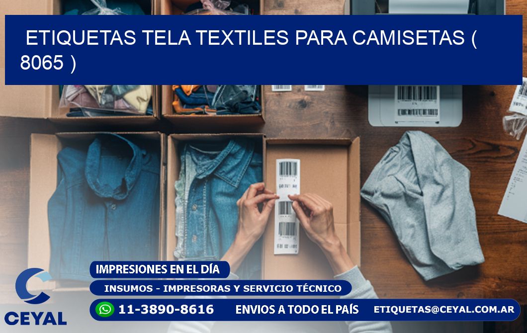 ETIQUETAS TELA TEXTILES PARA CAMISETAS ( 8065 )