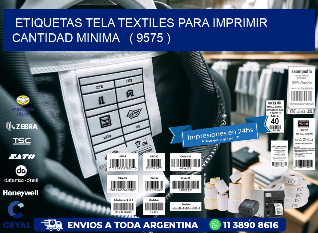 ETIQUETAS TELA TEXTILES PARA IMPRIMIR CANTIDAD MINIMA   ( 9575 )