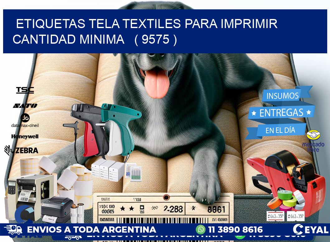 ETIQUETAS TELA TEXTILES PARA IMPRIMIR CANTIDAD MINIMA   ( 9575 )