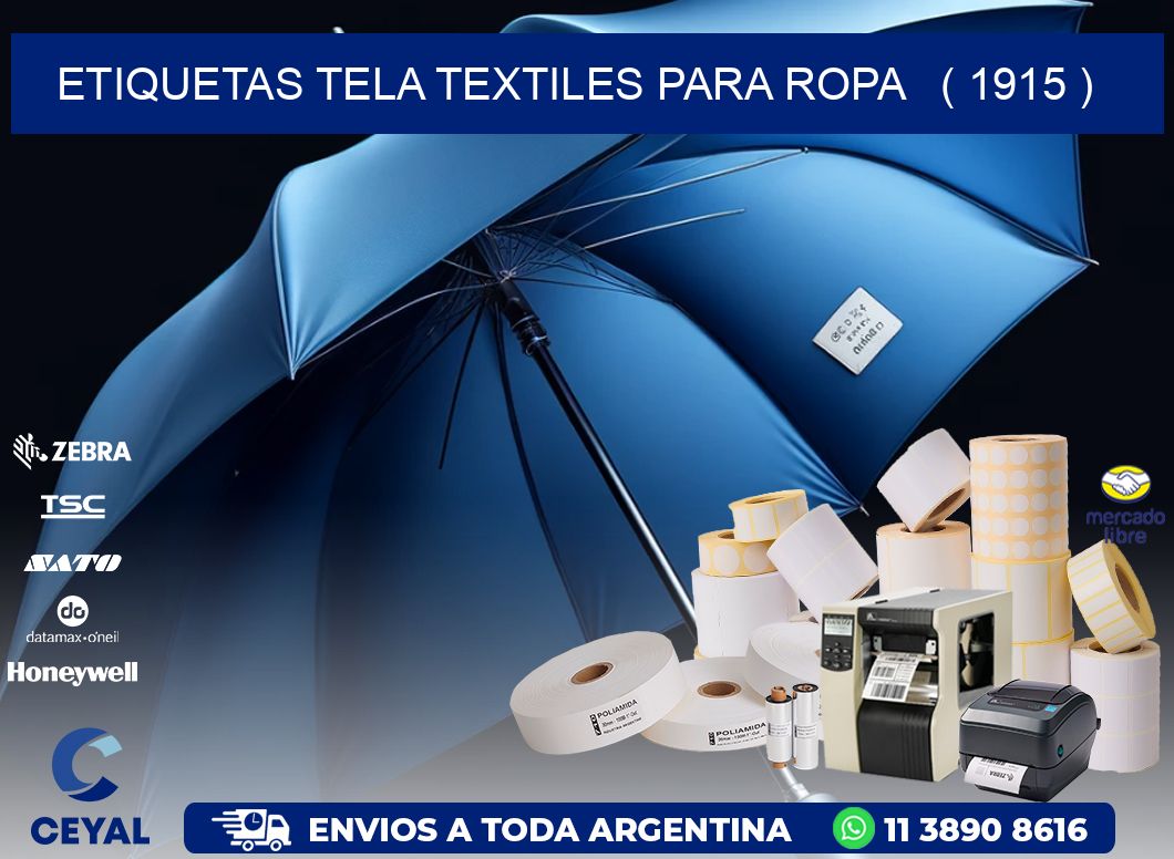 ETIQUETAS TELA TEXTILES PARA ROPA   ( 1915 )