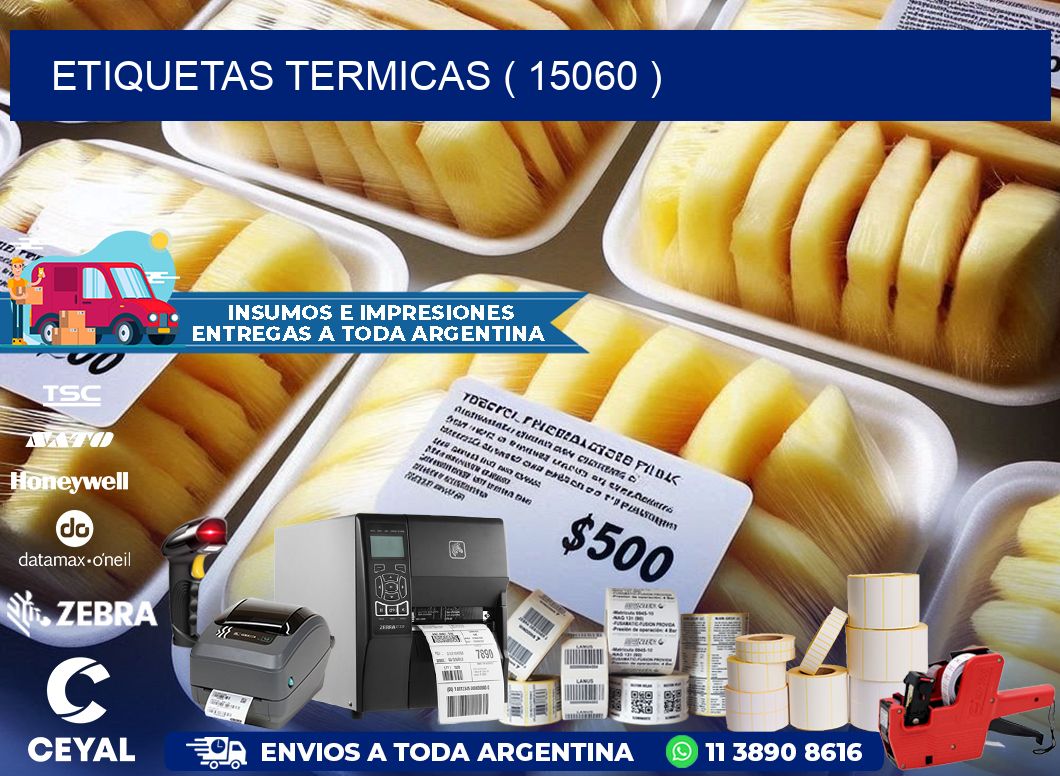 ETIQUETAS TERMICAS ( 15060 )