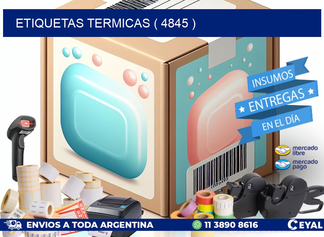 ETIQUETAS TERMICAS ( 4845 )