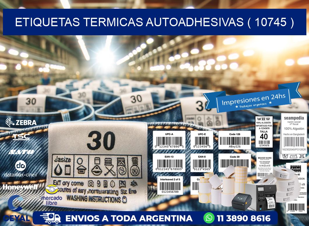 ETIQUETAS TERMICAS AUTOADHESIVAS ( 10745 )