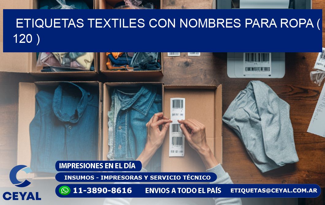 ETIQUETAS TEXTILES CON NOMBRES PARA ROPA ( 120 )