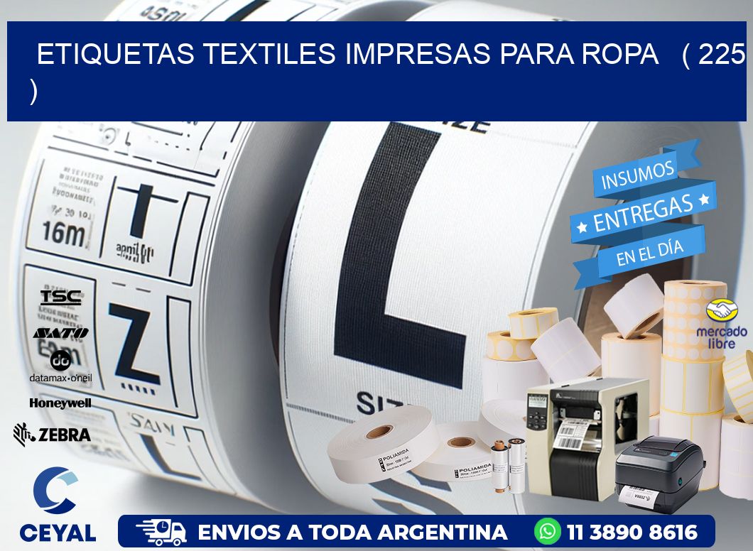 ETIQUETAS TEXTILES IMPRESAS PARA ROPA   ( 225 )
