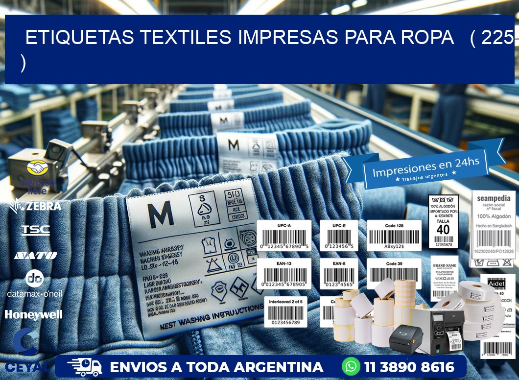 ETIQUETAS TEXTILES IMPRESAS PARA ROPA   ( 225 )