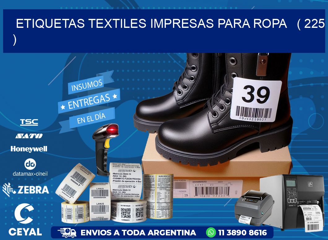 ETIQUETAS TEXTILES IMPRESAS PARA ROPA   ( 225 )