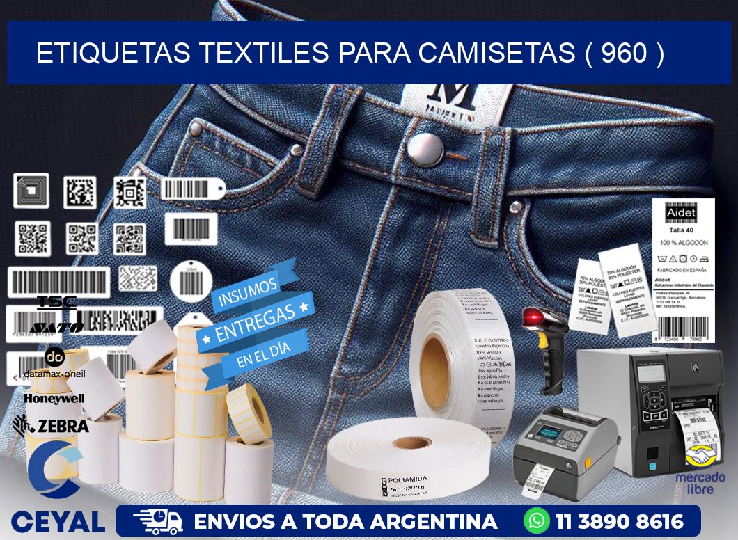 ETIQUETAS TEXTILES PARA CAMISETAS ( 960 )