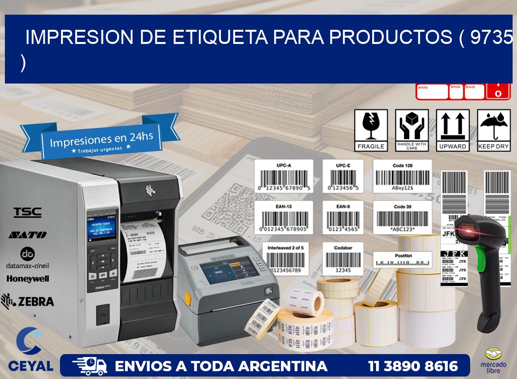 IMPRESION DE ETIQUETA PARA PRODUCTOS ( 9735 )