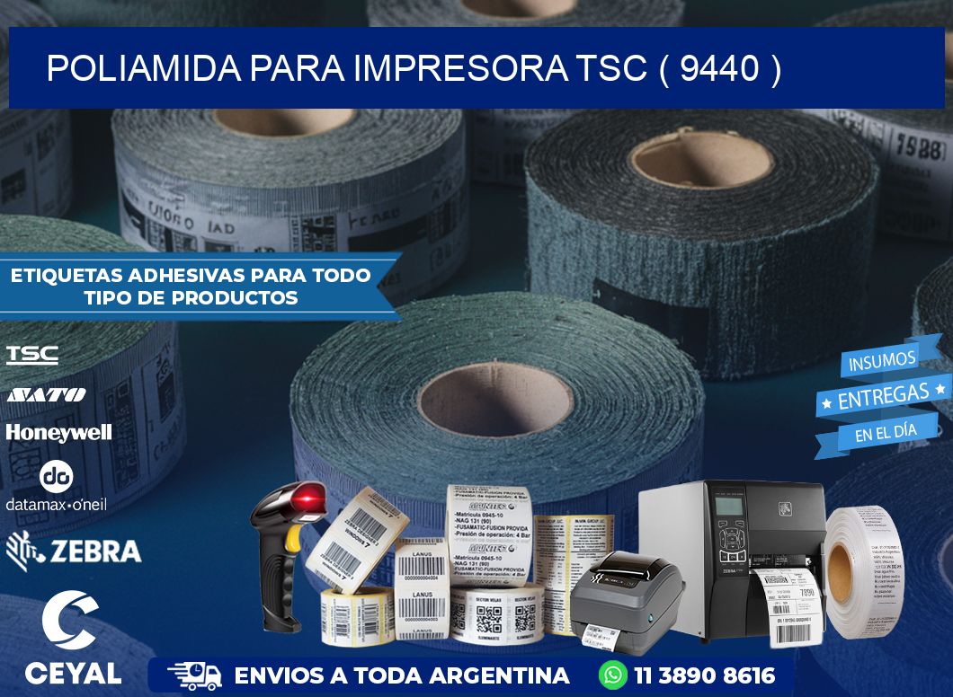 POLIAMIDA PARA IMPRESORA TSC ( 9440 )
