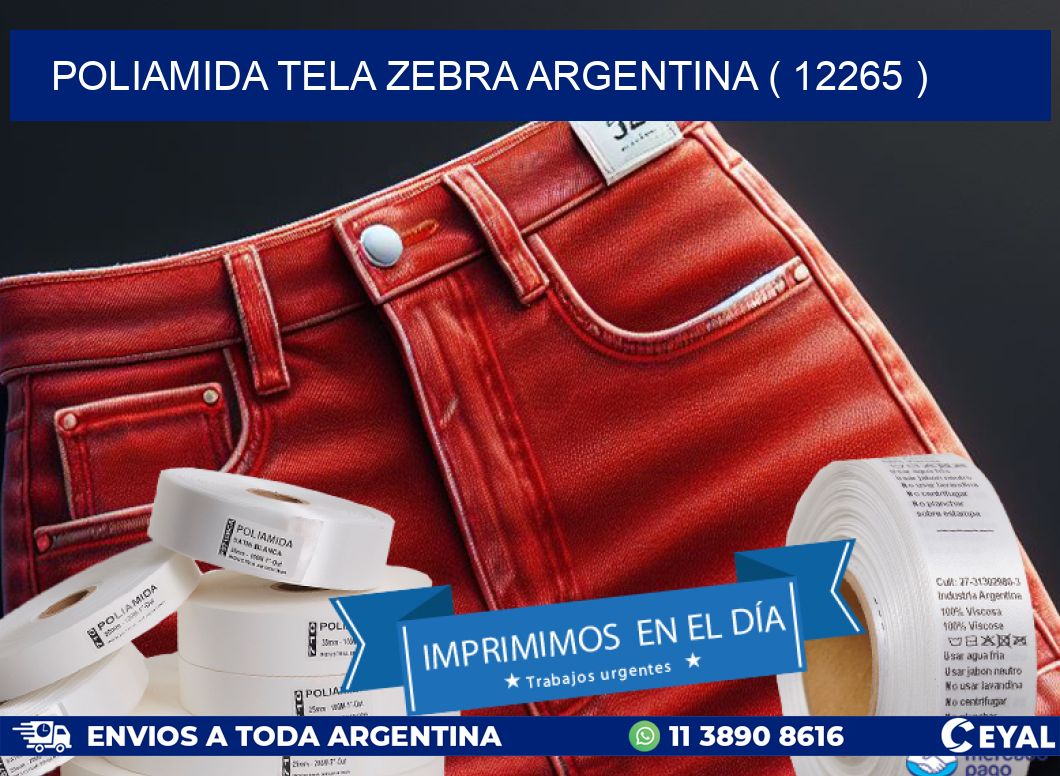 POLIAMIDA TELA ZEBRA ARGENTINA ( 12265 )