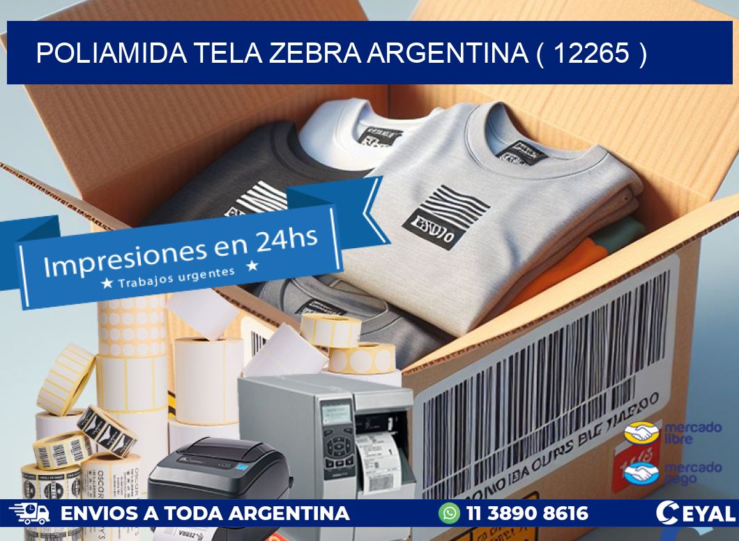 POLIAMIDA TELA ZEBRA ARGENTINA ( 12265 )