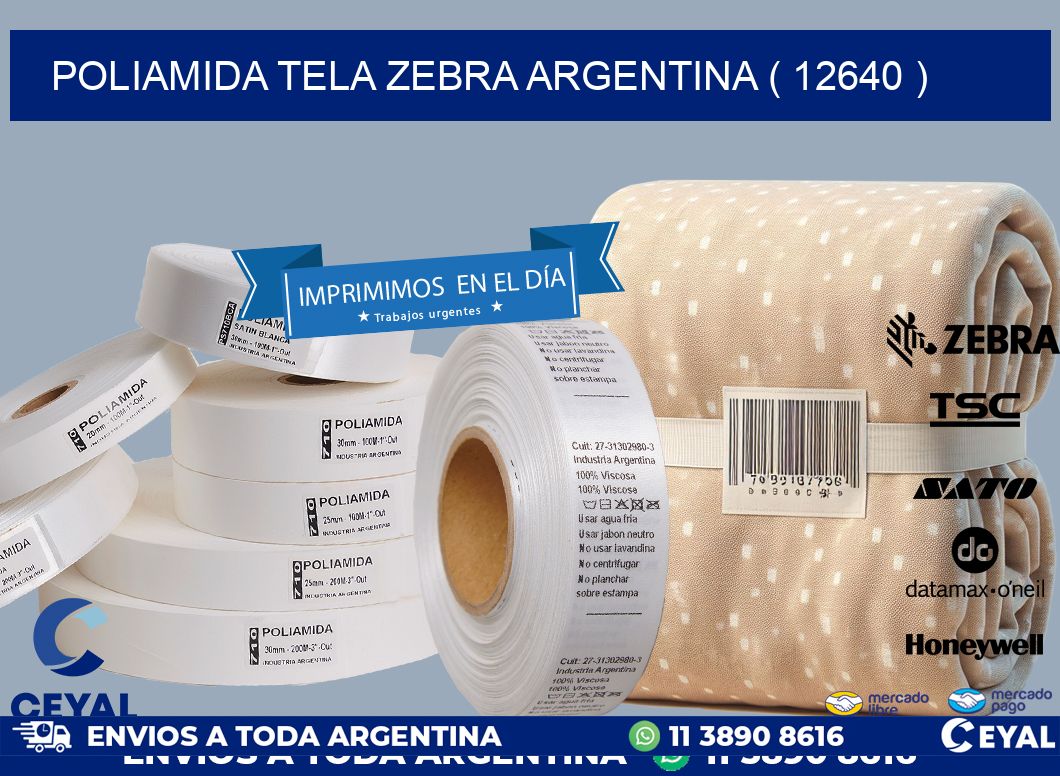 POLIAMIDA TELA ZEBRA ARGENTINA ( 12640 )